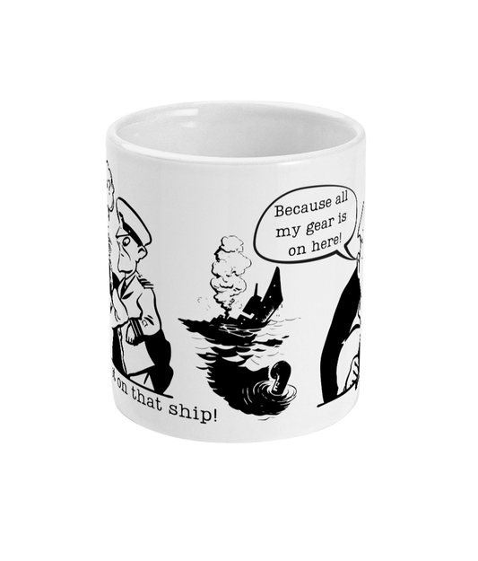 Cartoon Merchant Navy mug, Glad I'm not on that ship Great Harbour Gifts
