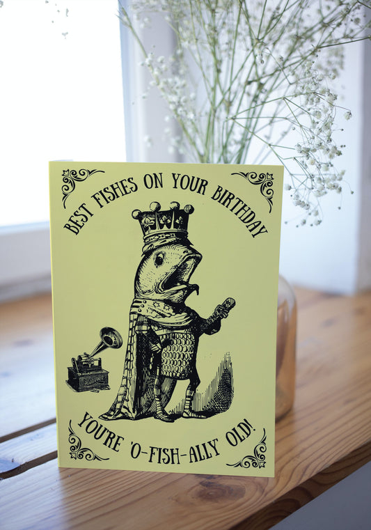 Nautical Birthday Card, Best fishes on your birthday, You're o-fish-ally old! Great Harbour Gifts