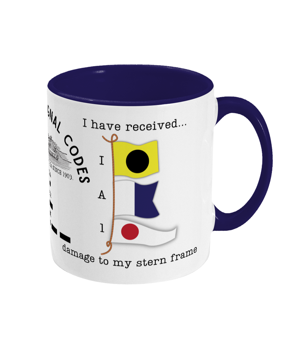 Nautical code flag mug, I have received damage to my stern frame Great Harbour Gifts