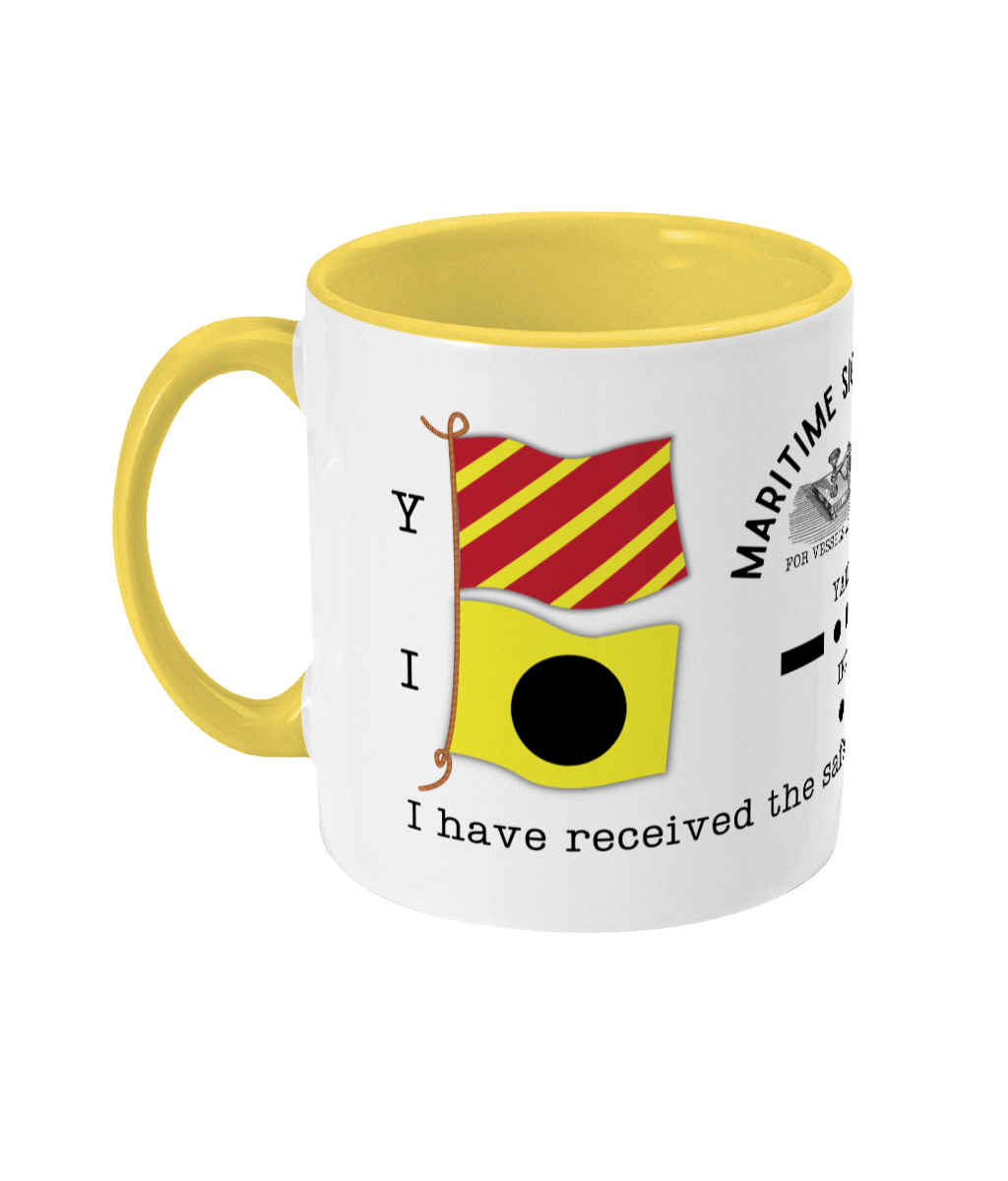 Nautical code flag mug, I have received the safety signal sent by MMW Great Harbour Gifts