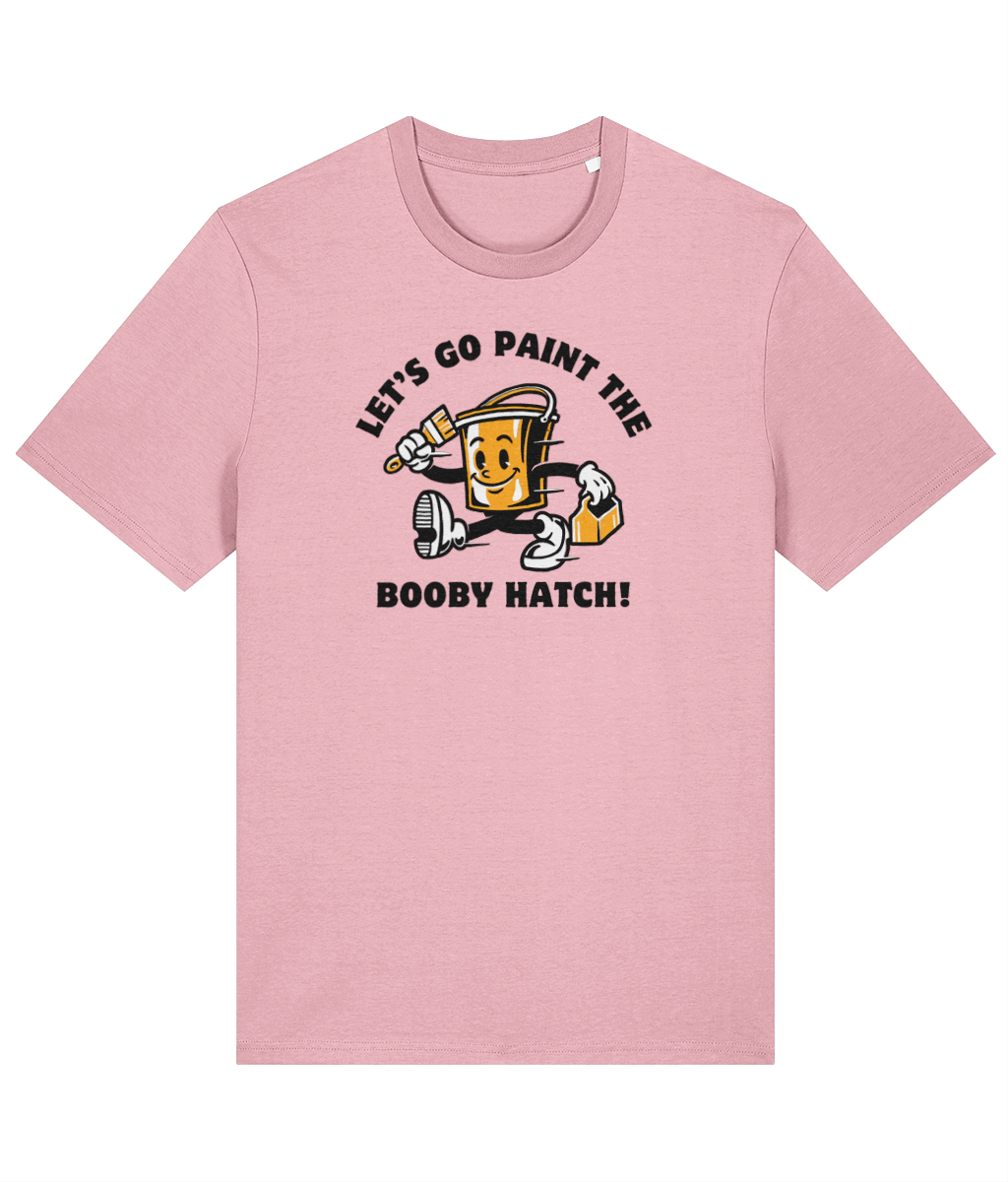 Organic cotton unisex t-shirt (Let's go paint the booby hatch!) Great Harbour Gifts