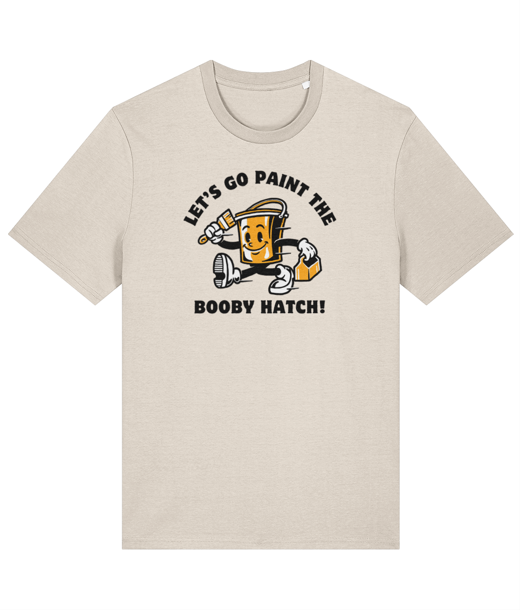 Organic cotton unisex t-shirt (Let's go paint the booby hatch!) Great Harbour Gifts