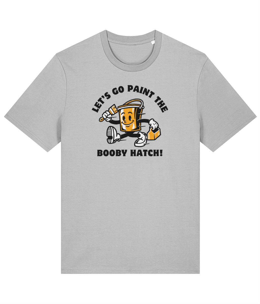 Organic cotton unisex t-shirt (Let's go paint the booby hatch!) Great Harbour Gifts