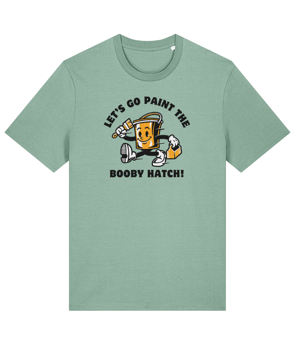 Organic cotton unisex t-shirt (Let's go paint the booby hatch!) Great Harbour Gifts