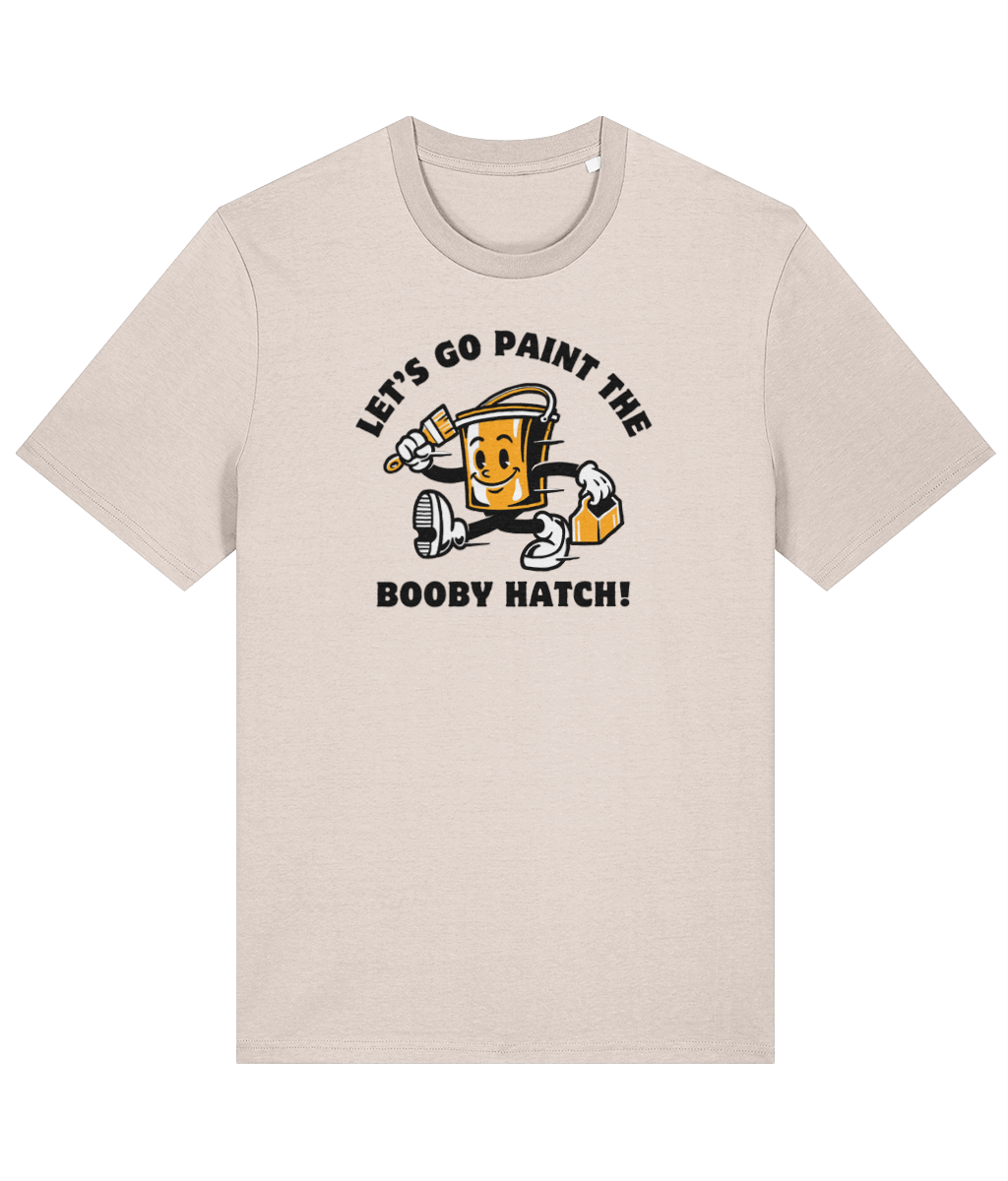 Organic cotton unisex t-shirt (Let's go paint the booby hatch!) Great Harbour Gifts