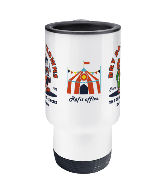 Travel Mug, Drydock clowns (The great refit circus) Great Harbour Gifts