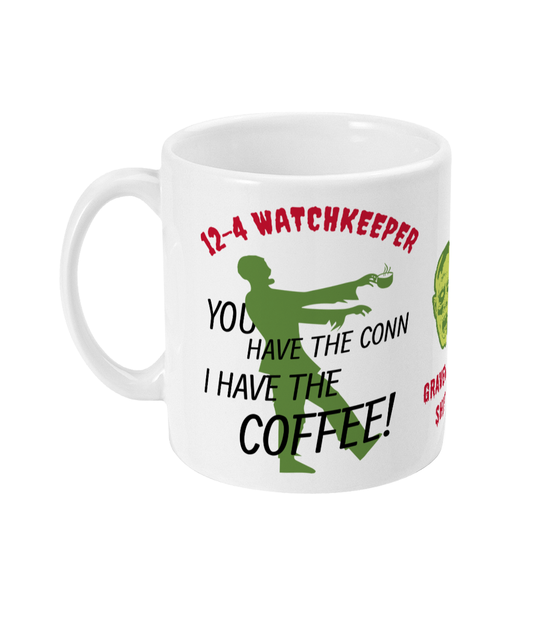 Funny 12-4 watch mug, (Zombie watchkeeper) Great Harbour Gifts