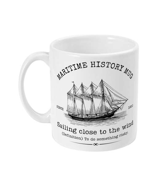 Maritime history mug, Sailing close to the wind Great Harbour Gifts