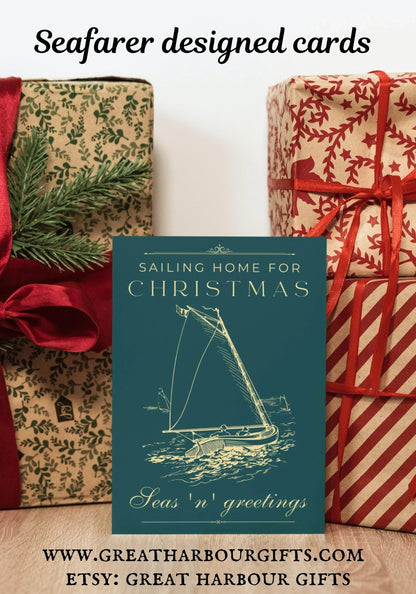 Nautical Christmas card, Seas 'n' greetings sailing home. Great Harbour Gifts
