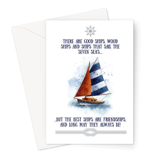 Nautical Friendship Card, There are good ships... Great Harbour Gifts