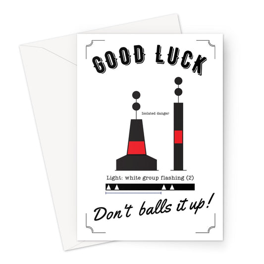 Nautical Good Luck Card don't balls it up! Great Harbour Gifts