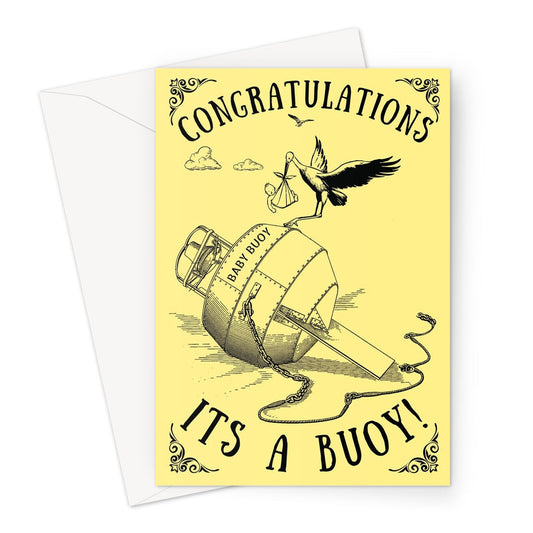 Nautical New Baby Card, Congratulations! Its a Buoy! Great Harbour Gifts