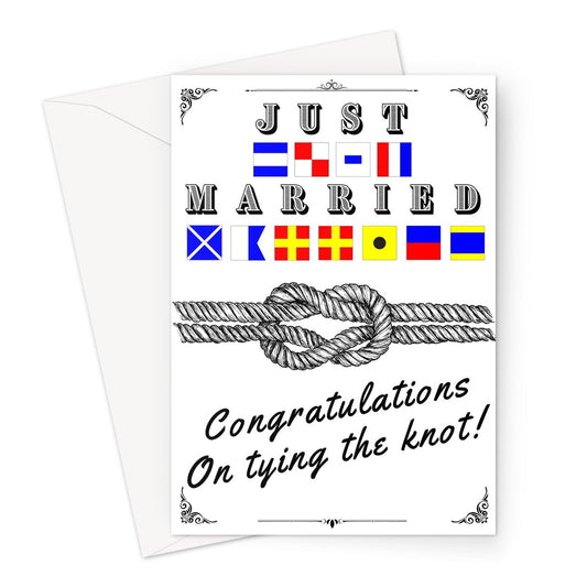 Nautical Wedding Card, Just Married, Congratulations on tying the knot! Great Harbour Gifts