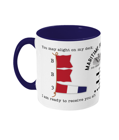 Nautical code flag mug, You may alight on my deck I am ready to receive you aft Great Harbour Gifts
