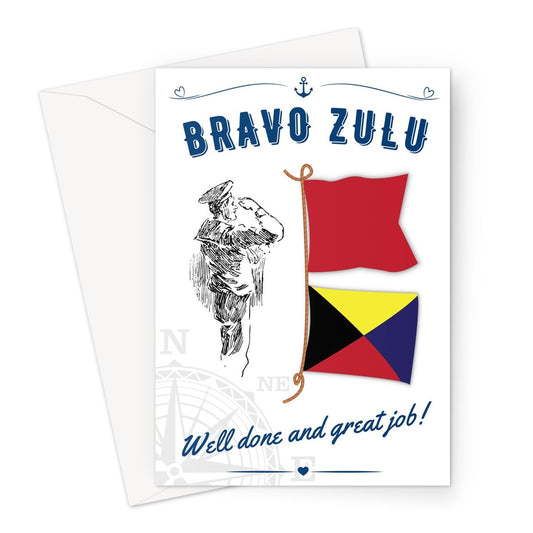Nautical greetings card, BRAVO ZULU, great job and well done! Great Harbour Gifts
