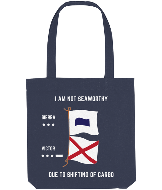Organic cotton strong tote bag (I am not seaworthy due to shifting of cargo) Great Harbour Gifts