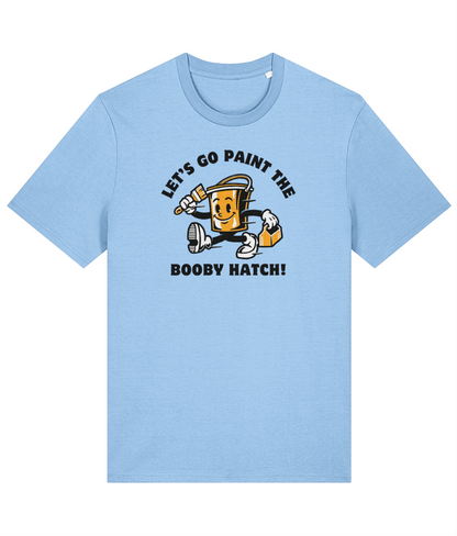 Organic cotton unisex t-shirt (Let's go paint the booby hatch!) Great Harbour Gifts
