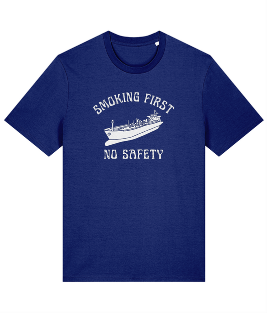 Organic cotton unisex t-shirt (Smoking first, no safety) funny VLCC tanker Great Harbour Gifts