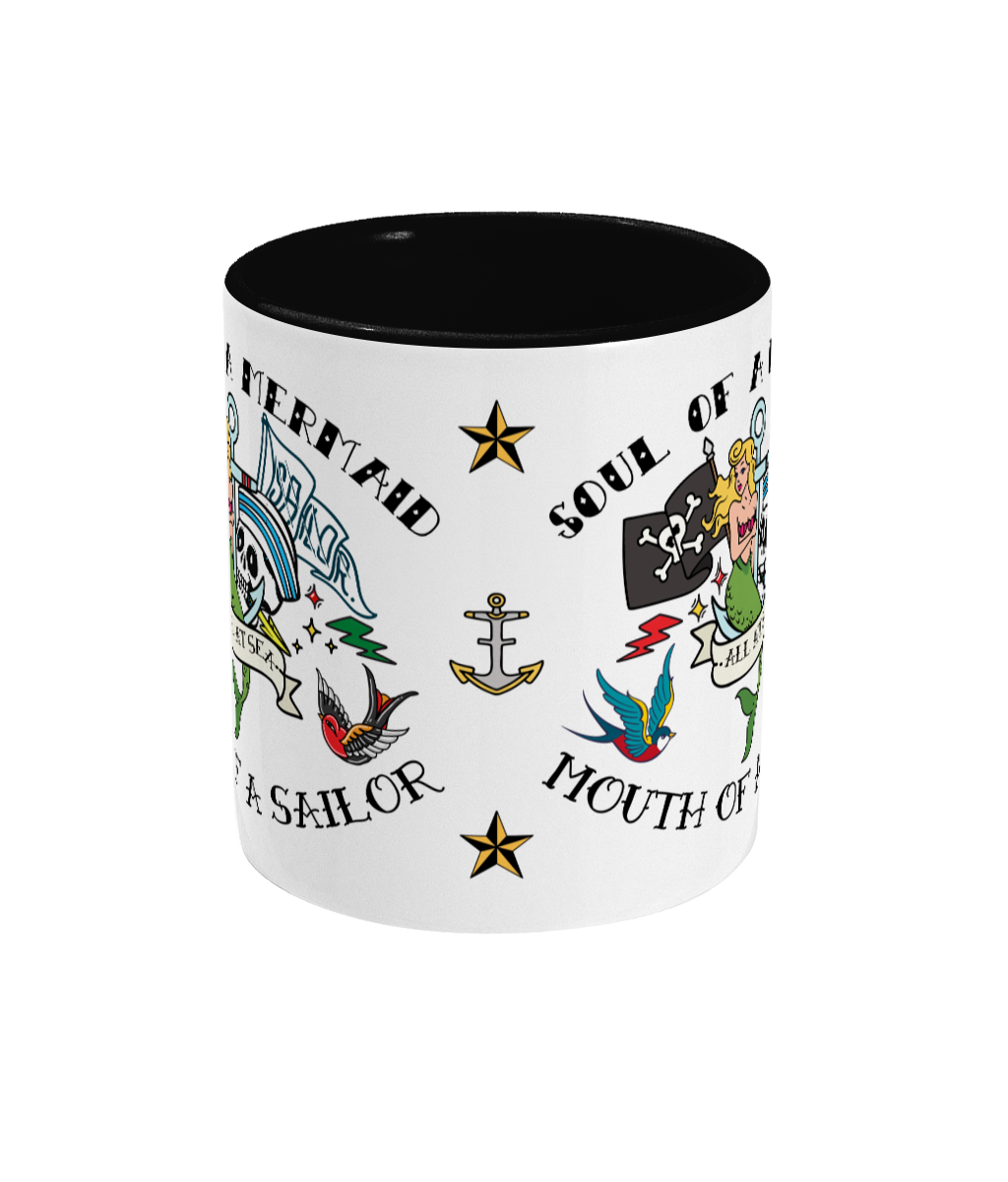 Sailor tattoo mug, Soul of a mermaid, mouth of a sailor Great Harbour Gifts