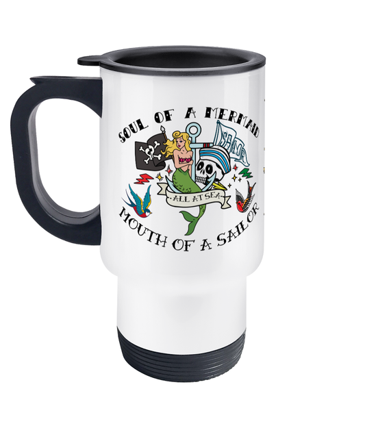 Travel Mug, Old school sailor tattoo (Soul of a mermaid, mouth of a sailor) Great Harbour Gifts